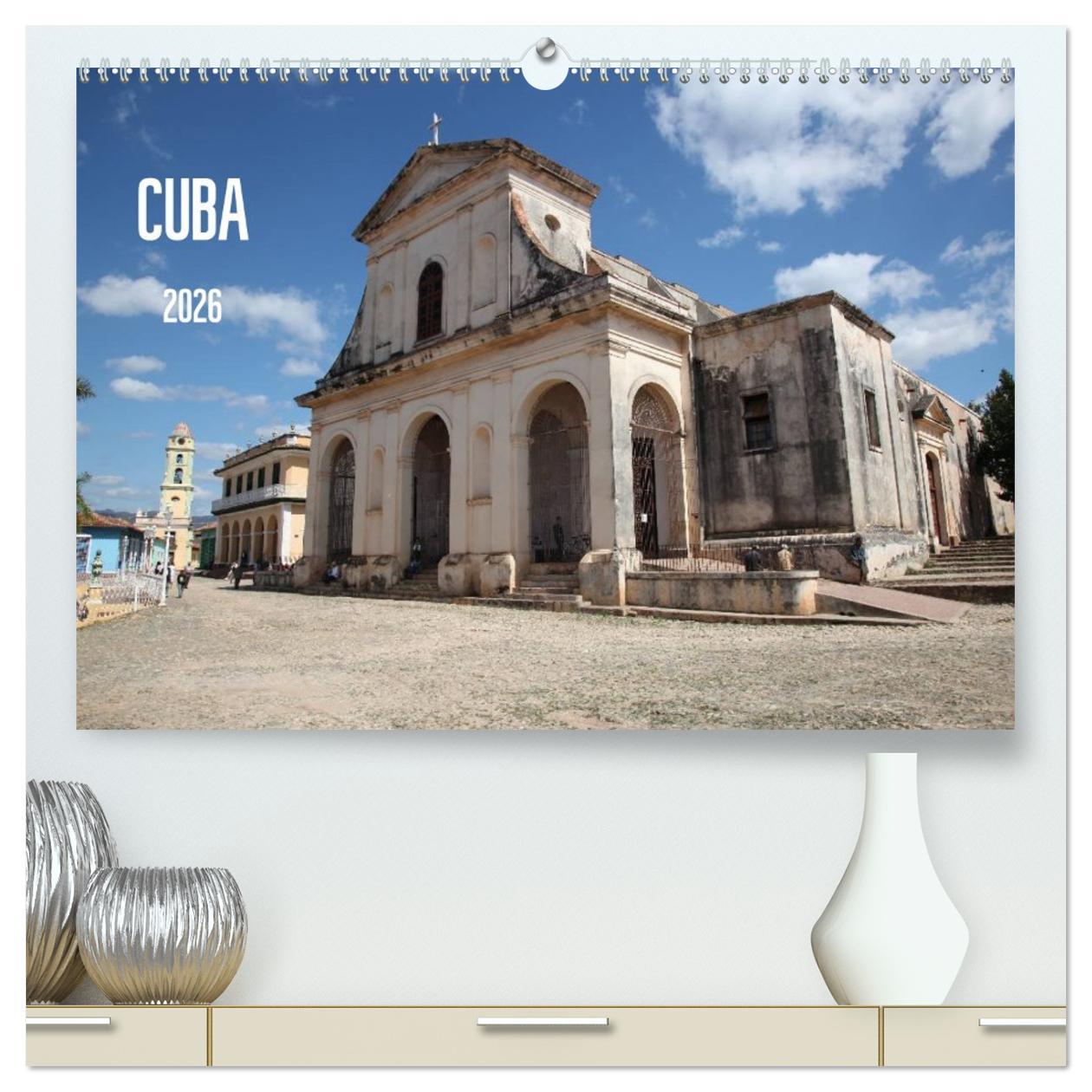 Vorderes Coverbild CUBA 2026 (hochwertiger Premium Wandkalender 2026 DIN A2 quer), Kunstdruck in Hochglanz