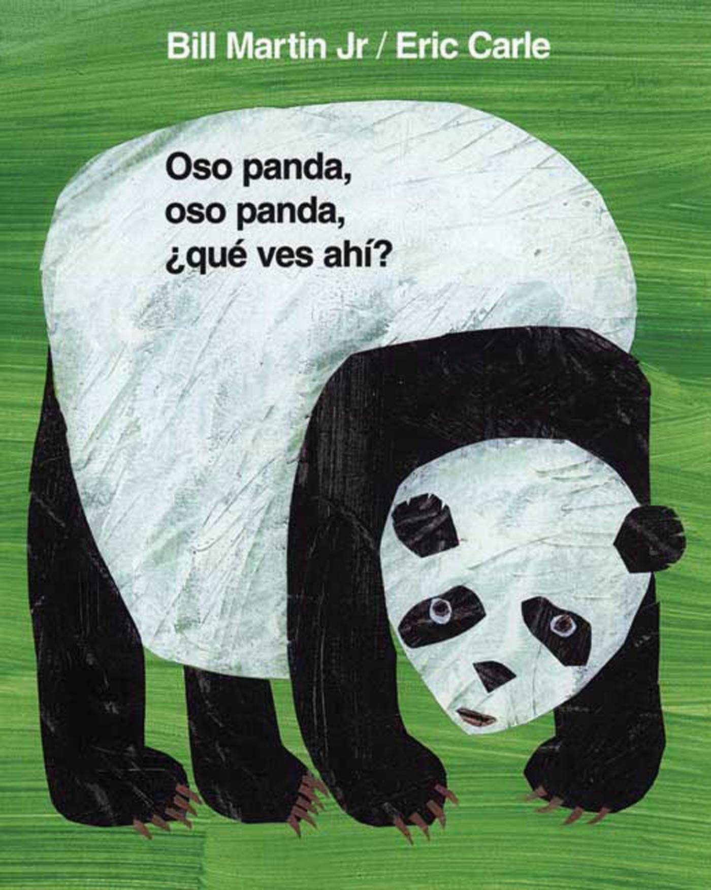 Vorderes Coverbild Oso Panda, Oso Panda, ¿Qué Ves Ahí? / Panda Bear, Panda Bear, What Do You Hear? (Spanish Edition)