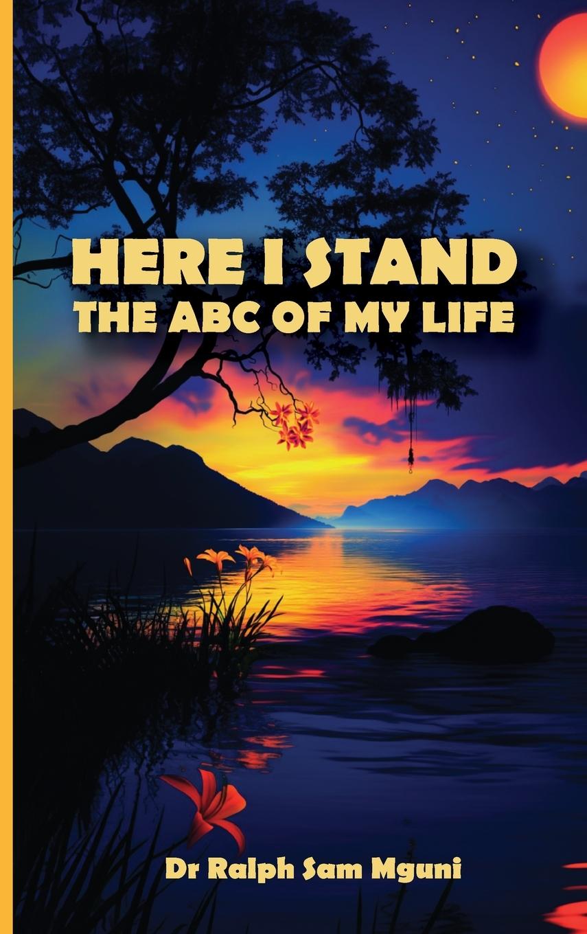 Vorderes Coverbild HERE I STAND. THE ABC OF MY LIFE