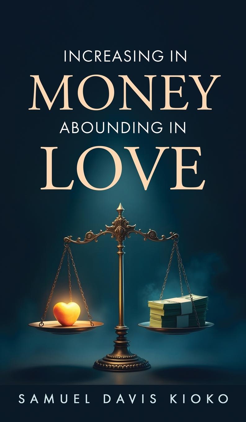 Vorderes Coverbild Increasing in Money Abounding in Love
