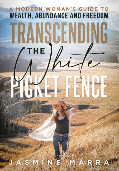 Vorderes Coverbild Transcending the White Picket Fence