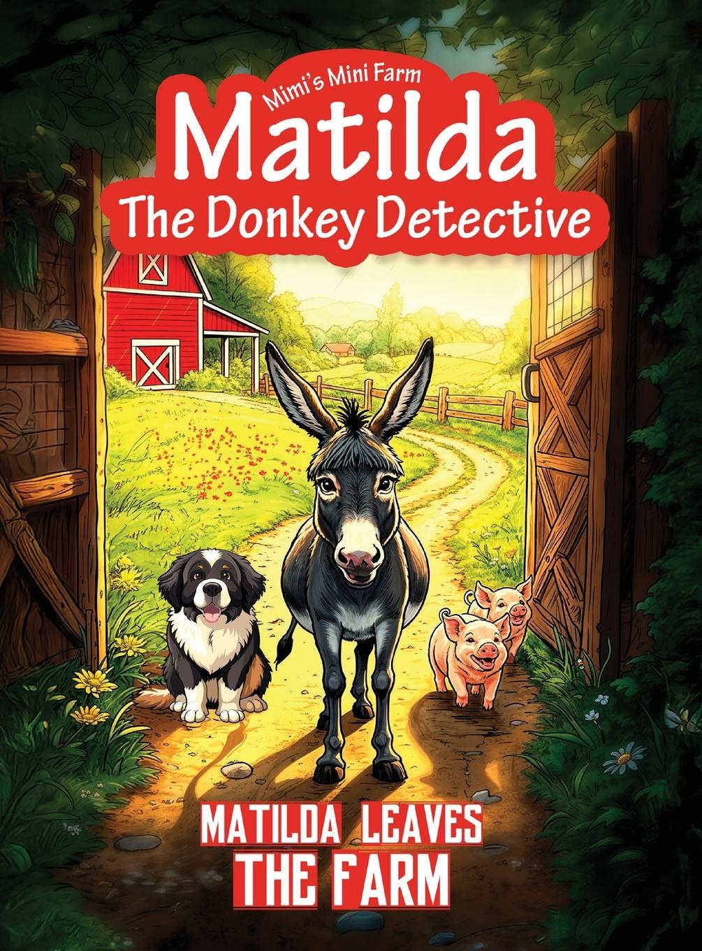 Vorderes Coverbild Matilda Leaves the Farm