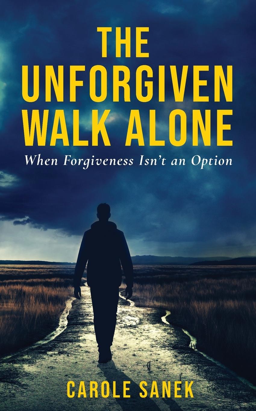 Vorderes Coverbild The Unforgiven Walk Alone