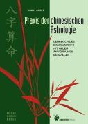 Vorderes Coverbild Praxis der chinesischen Astrologie