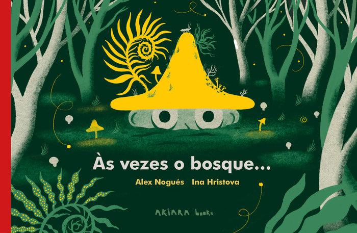 Vorderes Coverbild Às Vezes O Bosque...