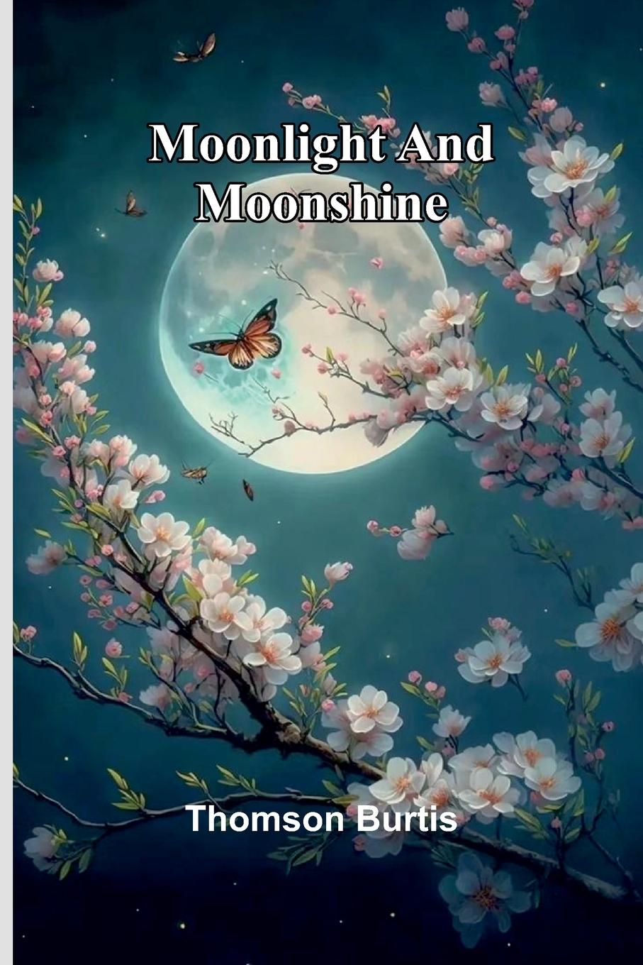 Vorderes Coverbild Moonlight And Moonshine