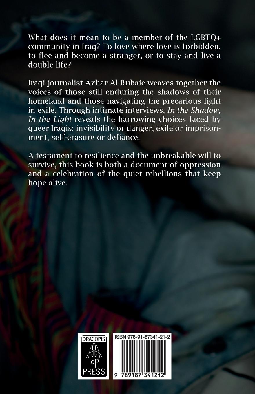 Rückseitencover In the Shadow, in the Light; Interviews with the Iraqi LGBTQ+ Community