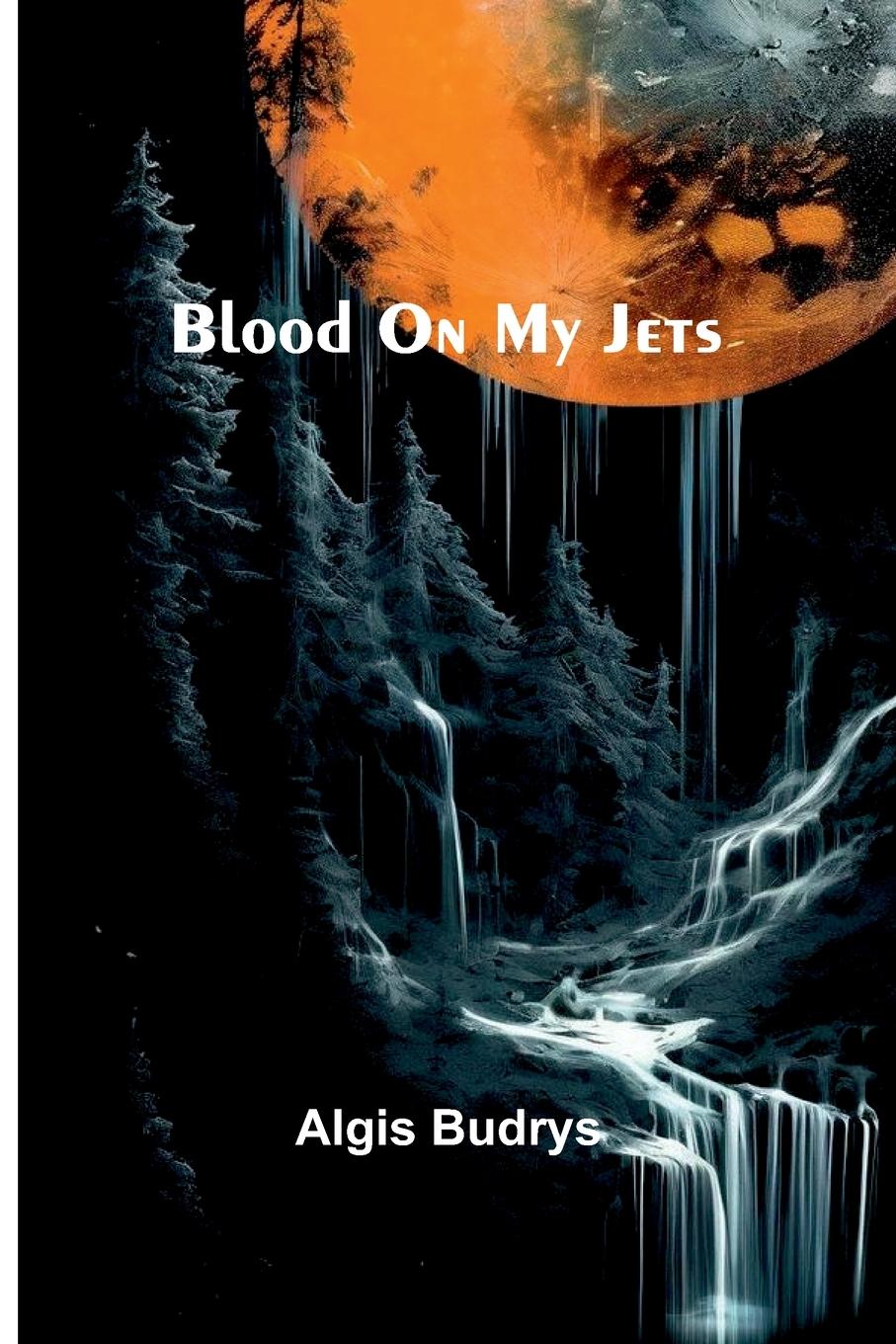 Vorderes Coverbild Blood On My Jets