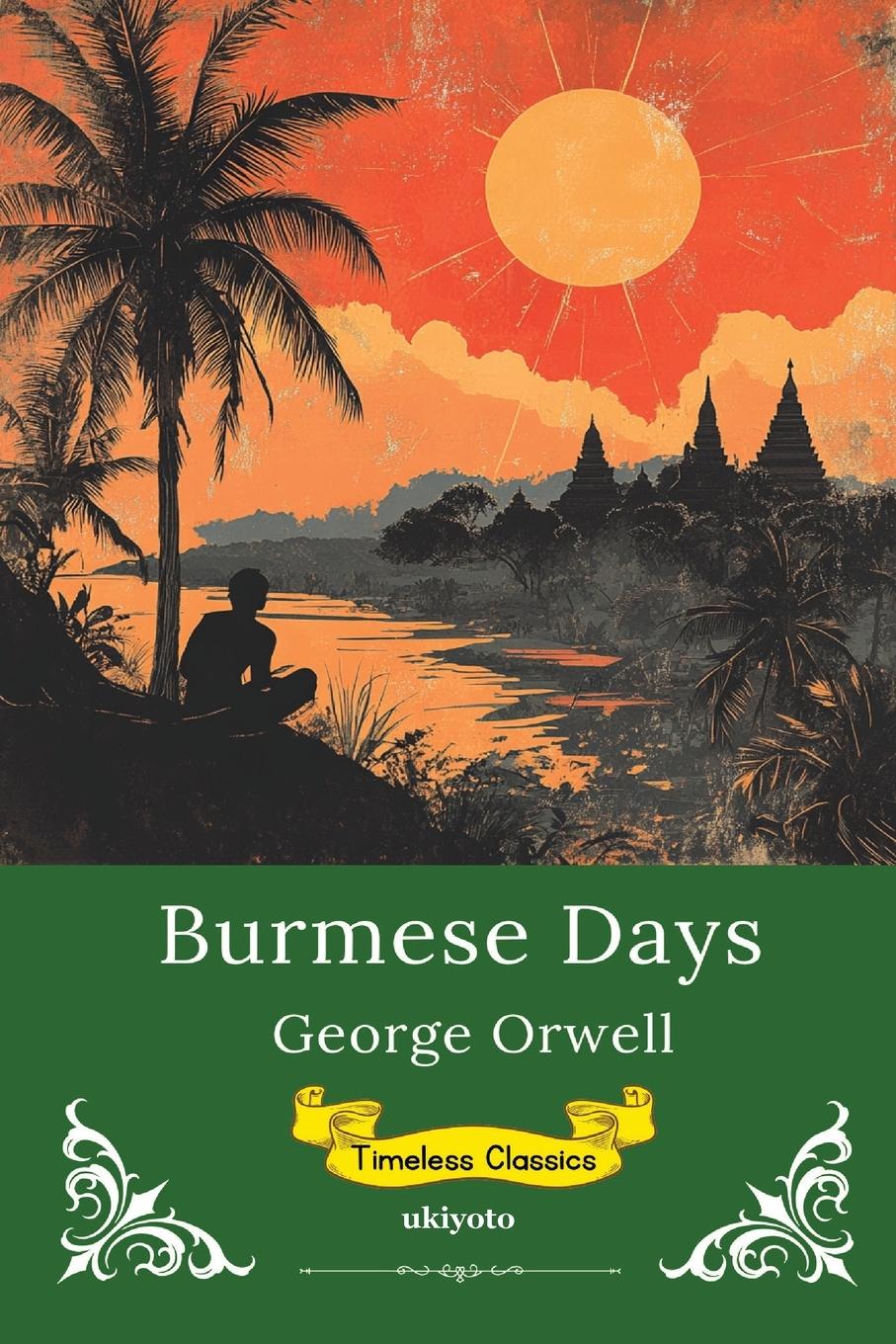 Vorderes Coverbild Burmese Days | Timeless Classics