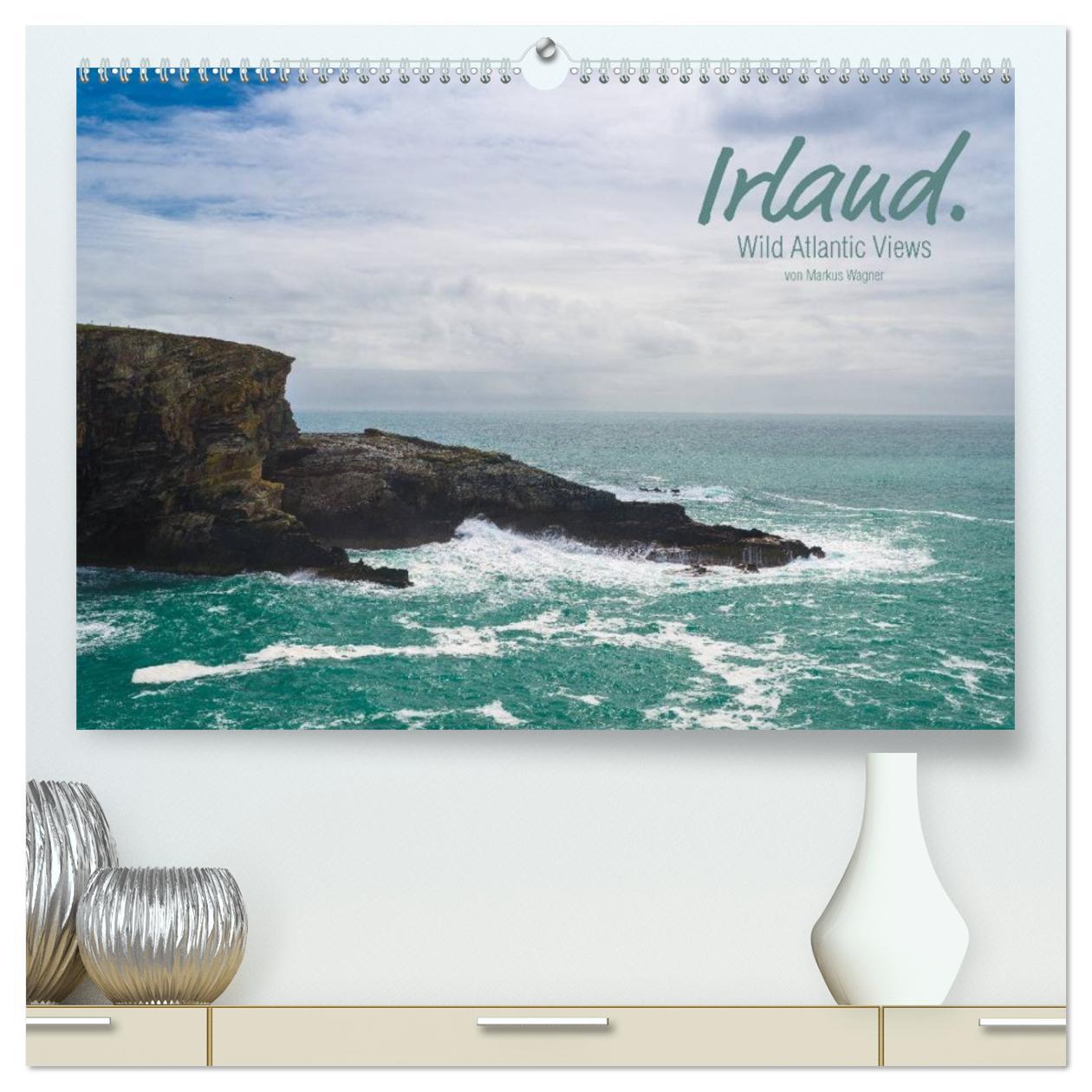 Vorderes Coverbild Irland. Wild Atlantic Views. (hochwertiger Premium Wandkalender 2026 DIN A2 quer), Kunstdruck in Hochglanz