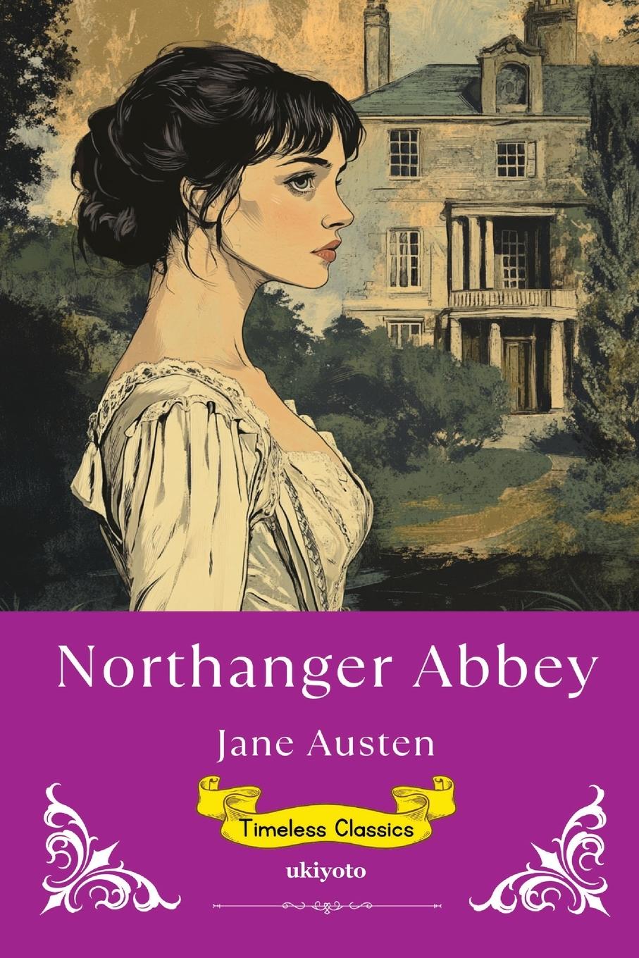 Vorderes Coverbild Northanger Abbey | Timeless Classics