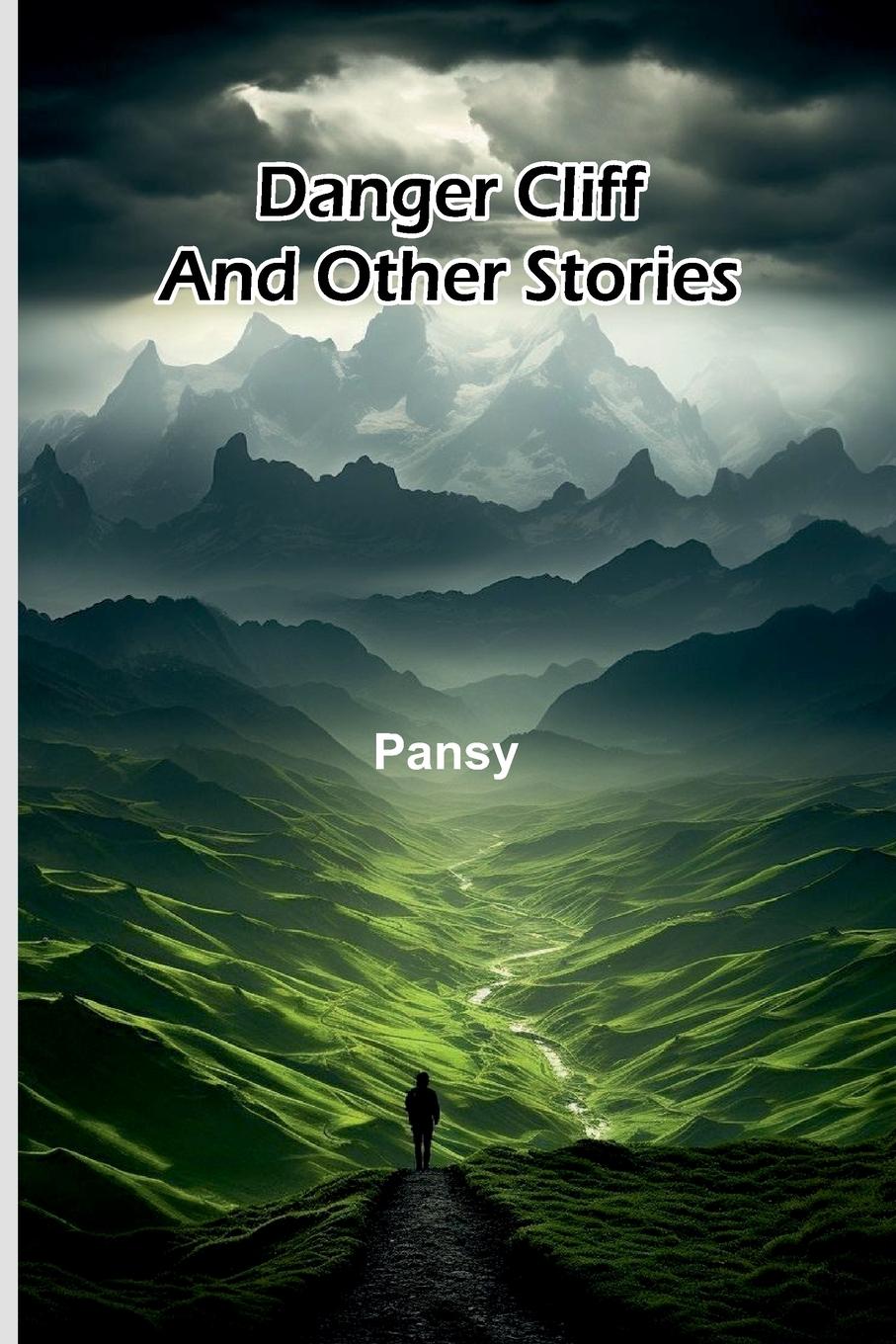 Vorderes Coverbild Danger Cliff, And Other Stories