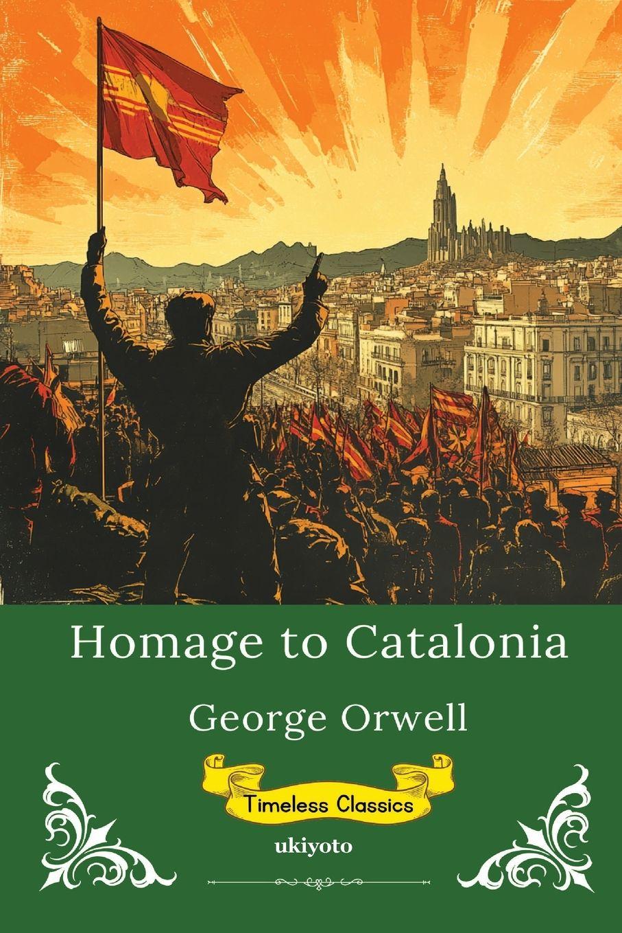 Vorderes Coverbild Homage to Catalonia | Timeless Classics