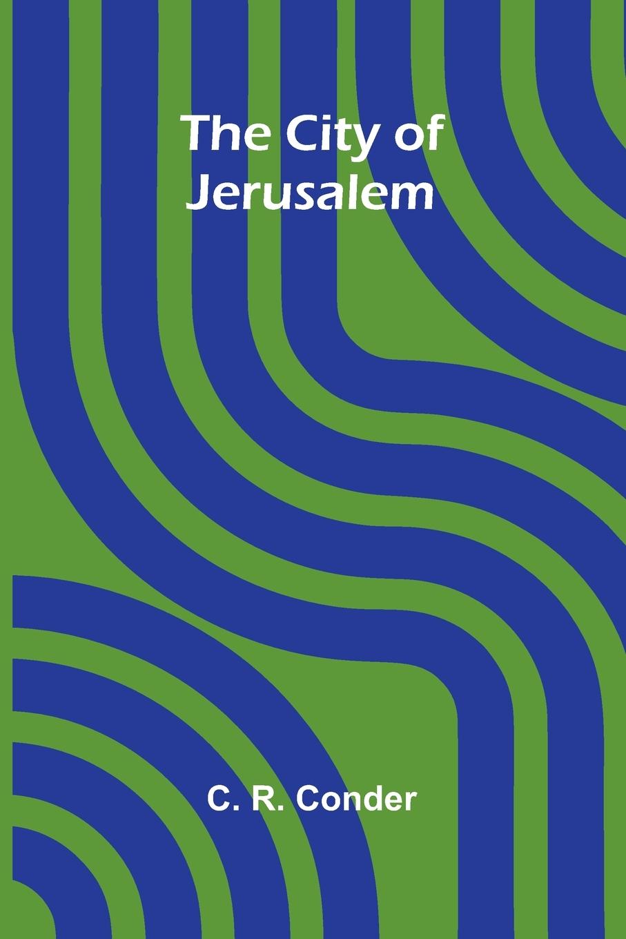 Vorderes Coverbild The City Of Jerusalem