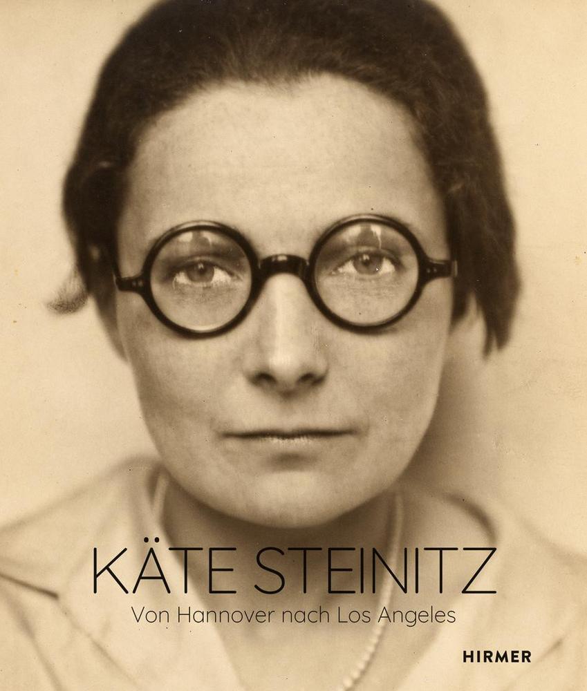 Vorderes Coverbild Käte Steinitz - Von Hannover nach Los Angeles
