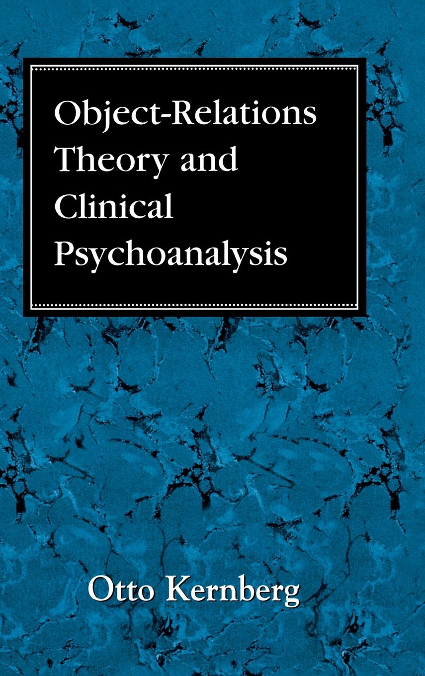 Vorderes Coverbild Object Relations Theory and Clinical Psychoanalysis