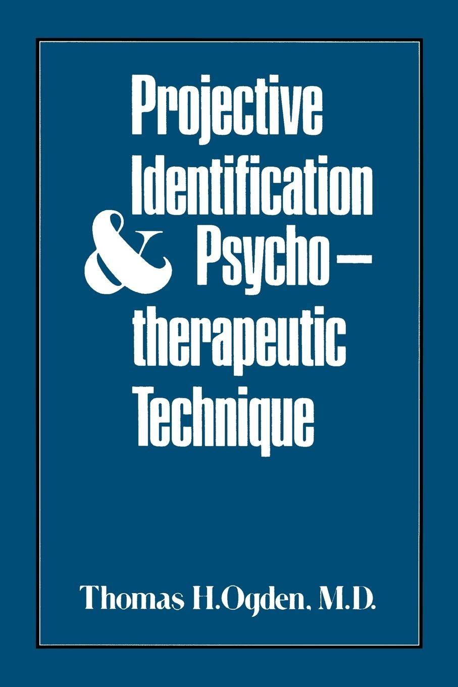 Vorderes Coverbild Projective Identification and Psychotherapeutic Technique