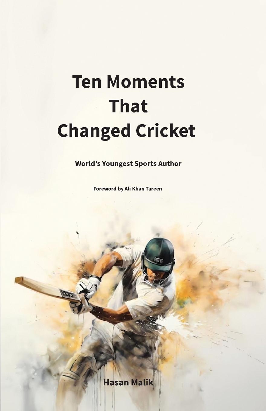 Vorderes Coverbild Ten Moments That Changed Cricket