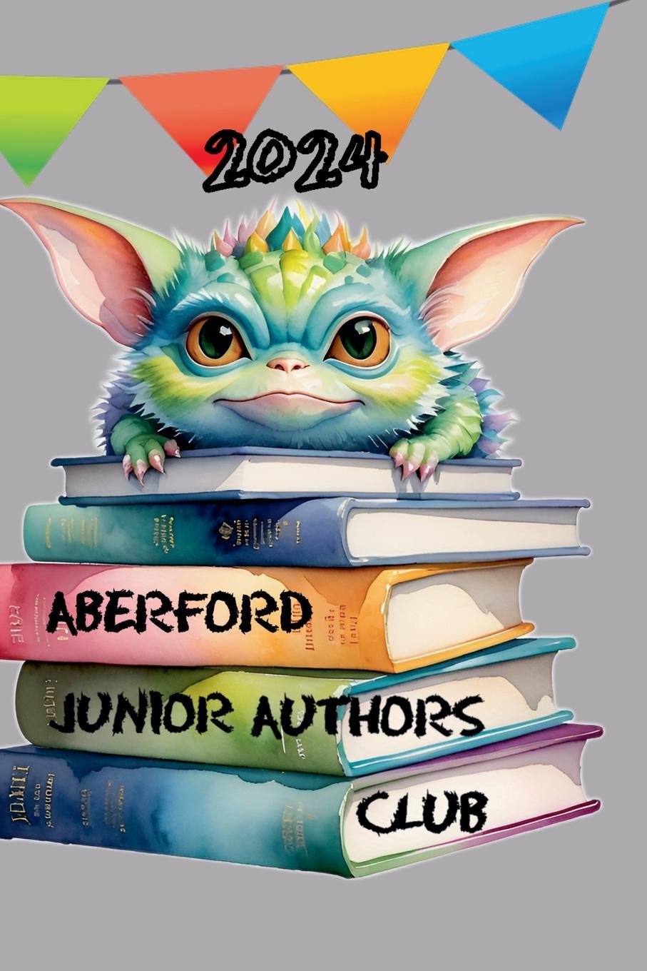 Vorderes Coverbild Aberford Junior Authors Club 2024