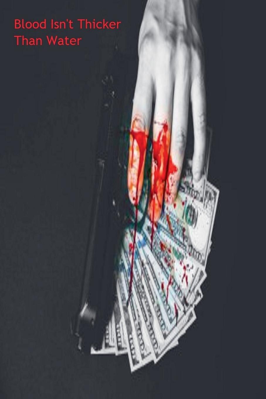 Vorderes Coverbild Blood isn't Thicker Than Water