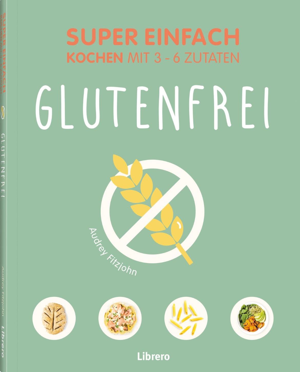 Vorderes Coverbild Super Einfach Glutenfrei