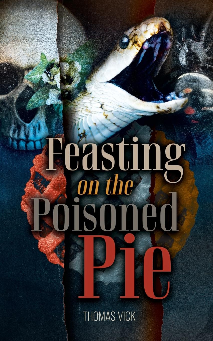 Vorderes Coverbild Feasting On The Poisoned Pie