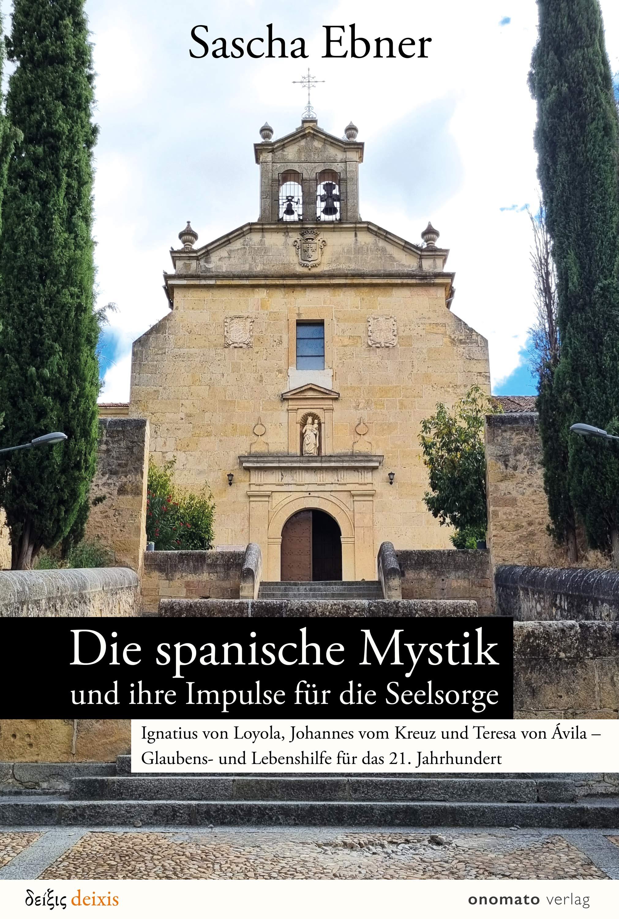 Vorderes Coverbild Die spanische Mystik und ihre Impulse für die Seelsorge