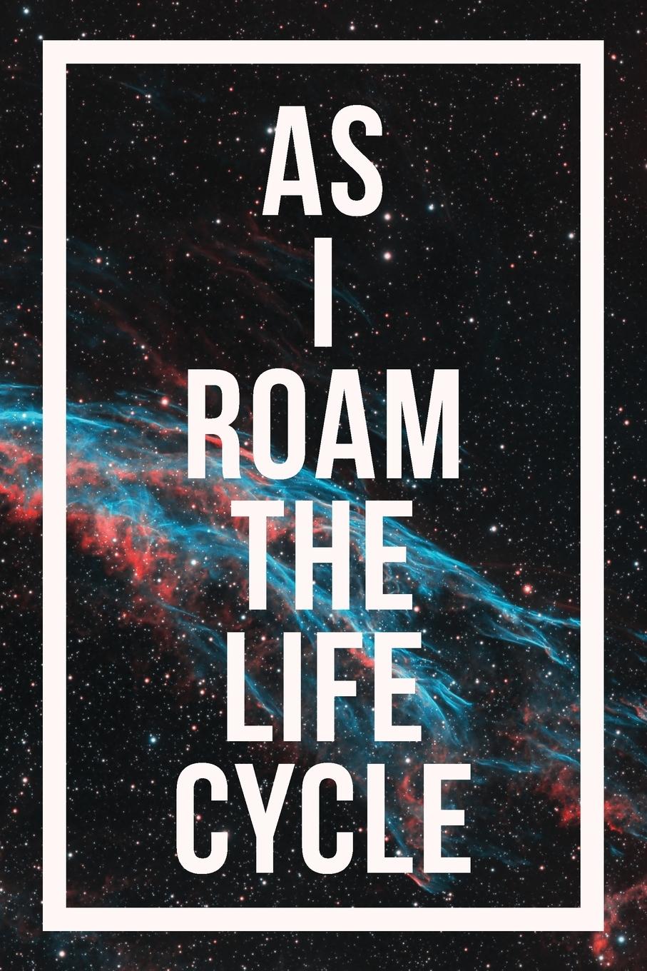 Vorderes Coverbild As I Roam The Life Cycle