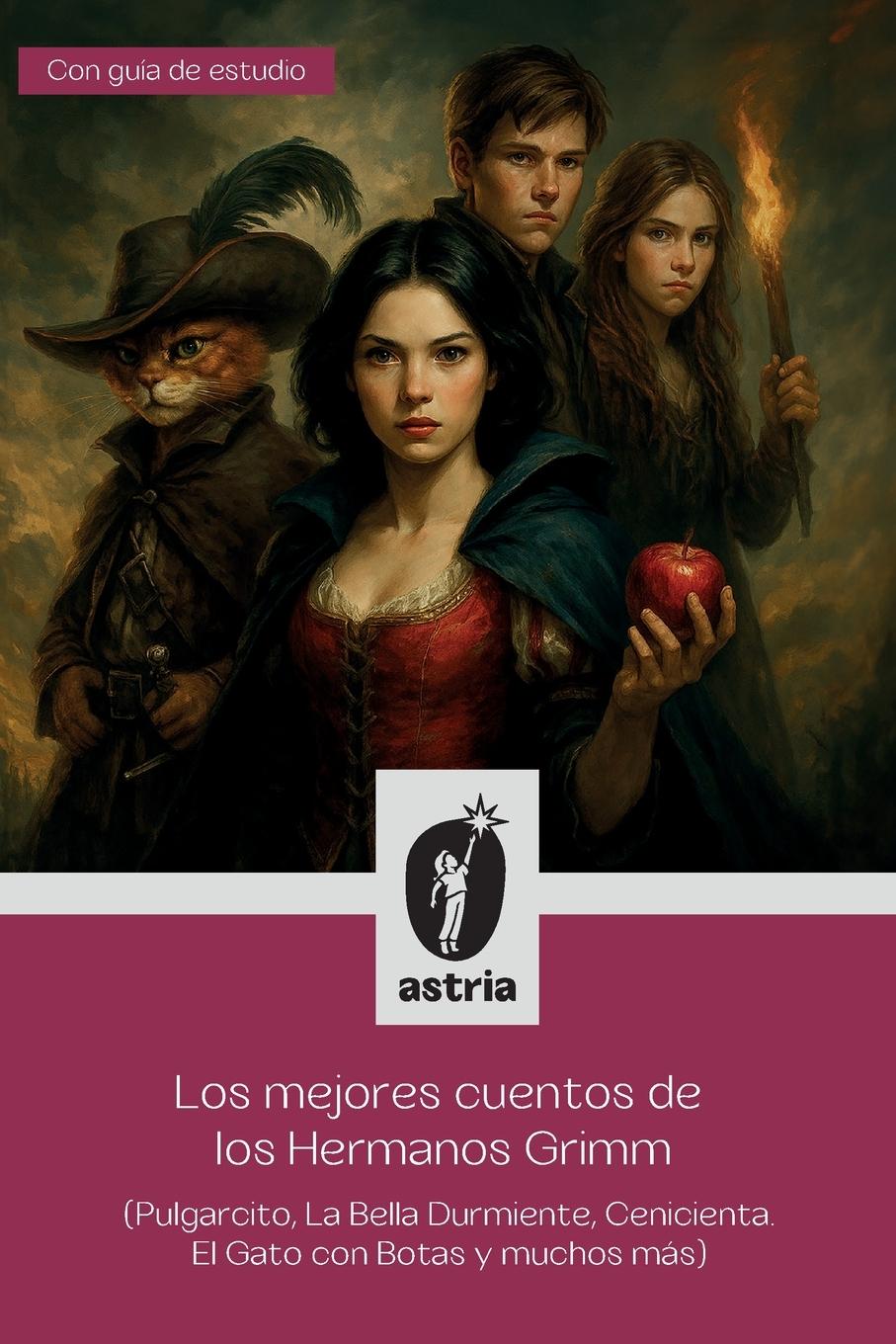 Vorderes Coverbild Los mejores cuentos de los Hermanos Grimm (Pulgarcito, La Bella Durmiente, Cenicienta, El Gato con Botas y muchos más)