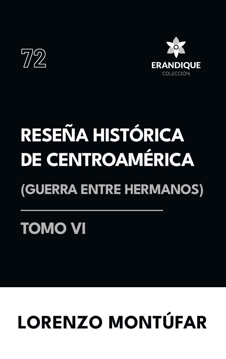 Vorderes Coverbild Reseña Histórica de Centroamérica