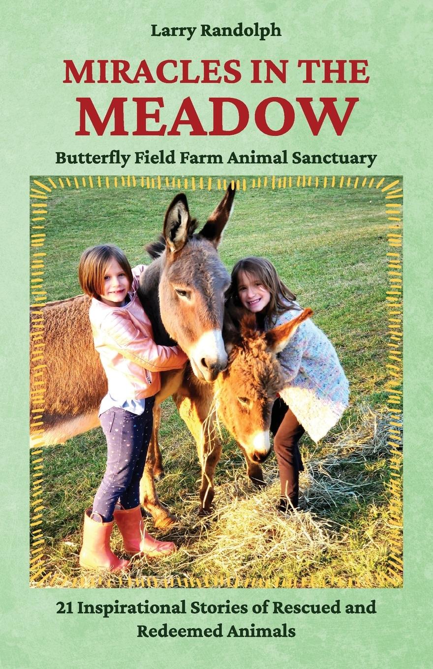 Vorderes Coverbild Miracles in the Meadow, Butterfly Field Farm Animal Sanctuary