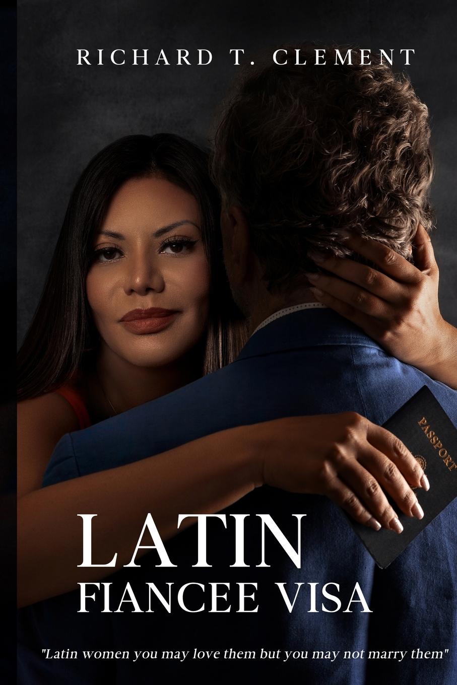 Vorderes Coverbild Latin Fiancee Visa
