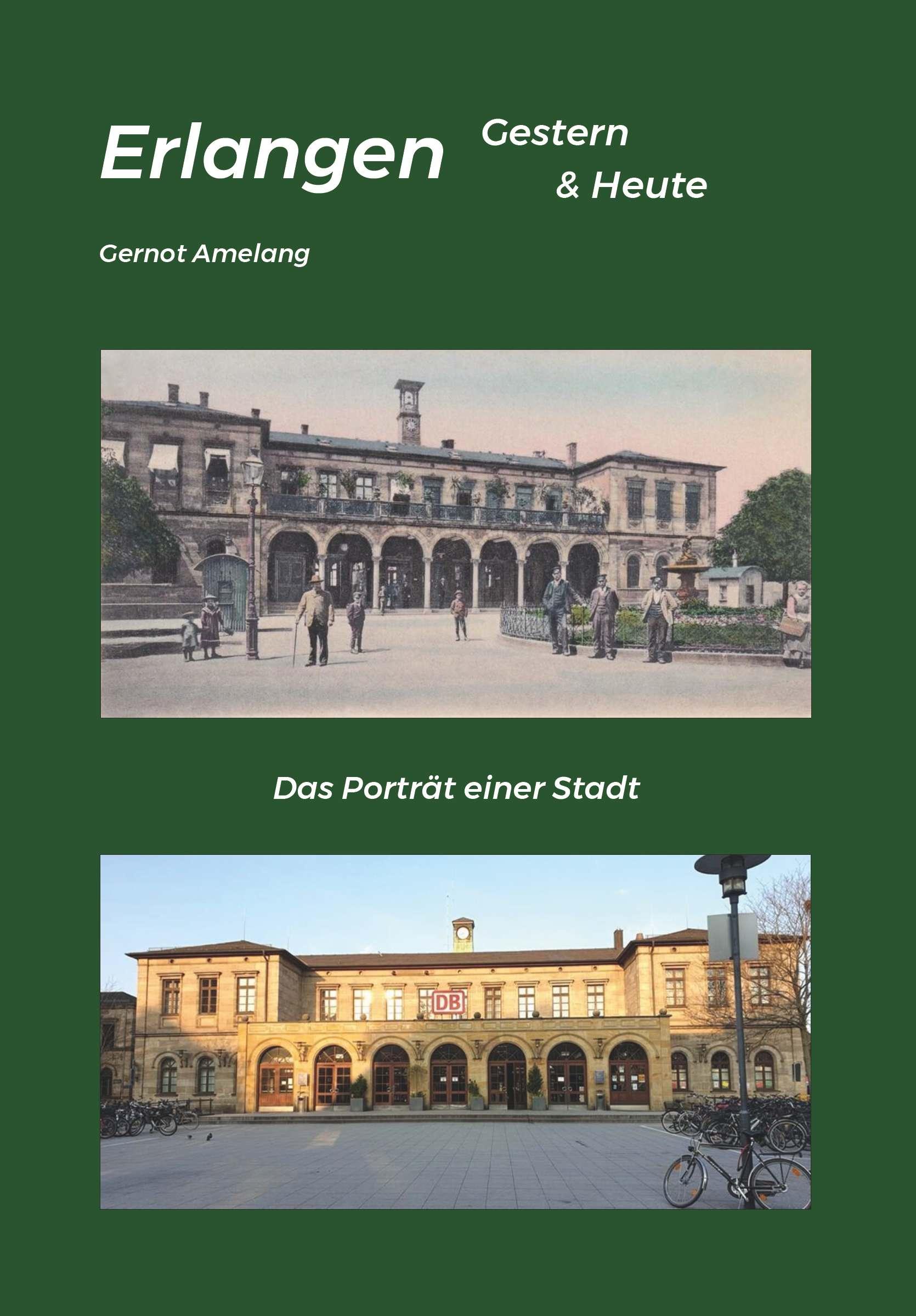 Vorderes Coverbild Erlangen Gestern & Heute