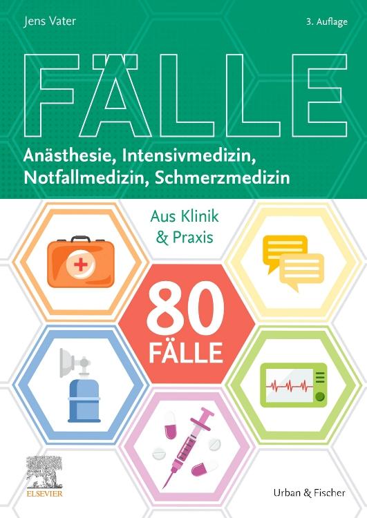Vorderes Coverbild 80 Fälle Anästhesie, Intensivmedizin, Notfallmedizin, Schmerzmedizin