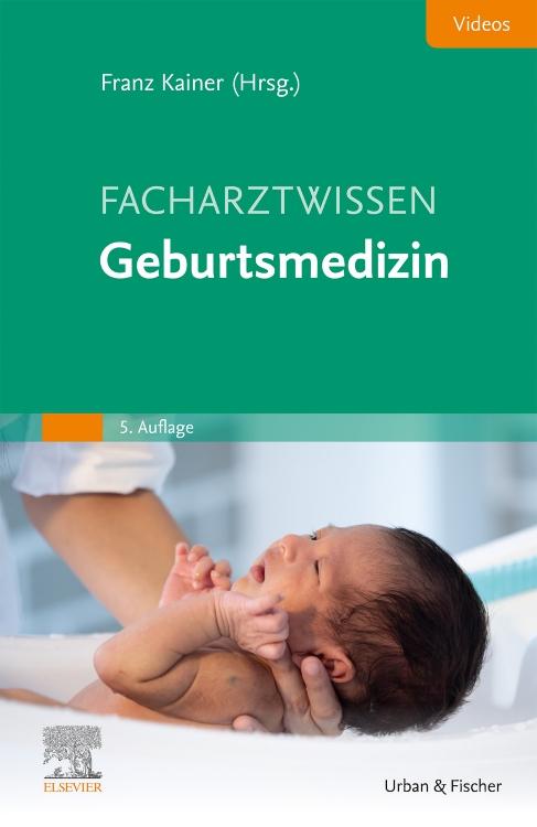 Vorderes Coverbild Facharztwissen Geburtsmedizin