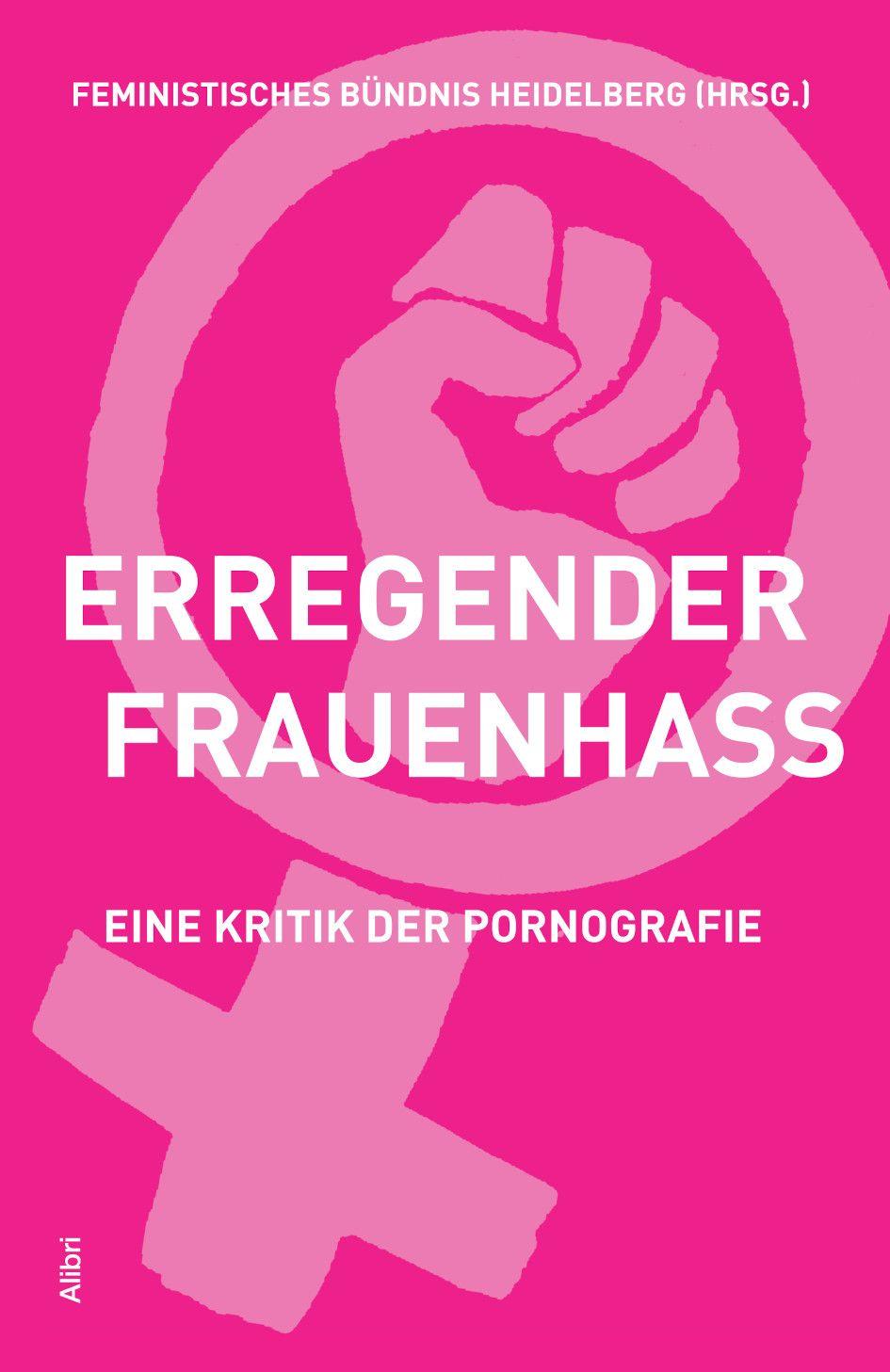 Vorderes Coverbild Erregender Frauenhass