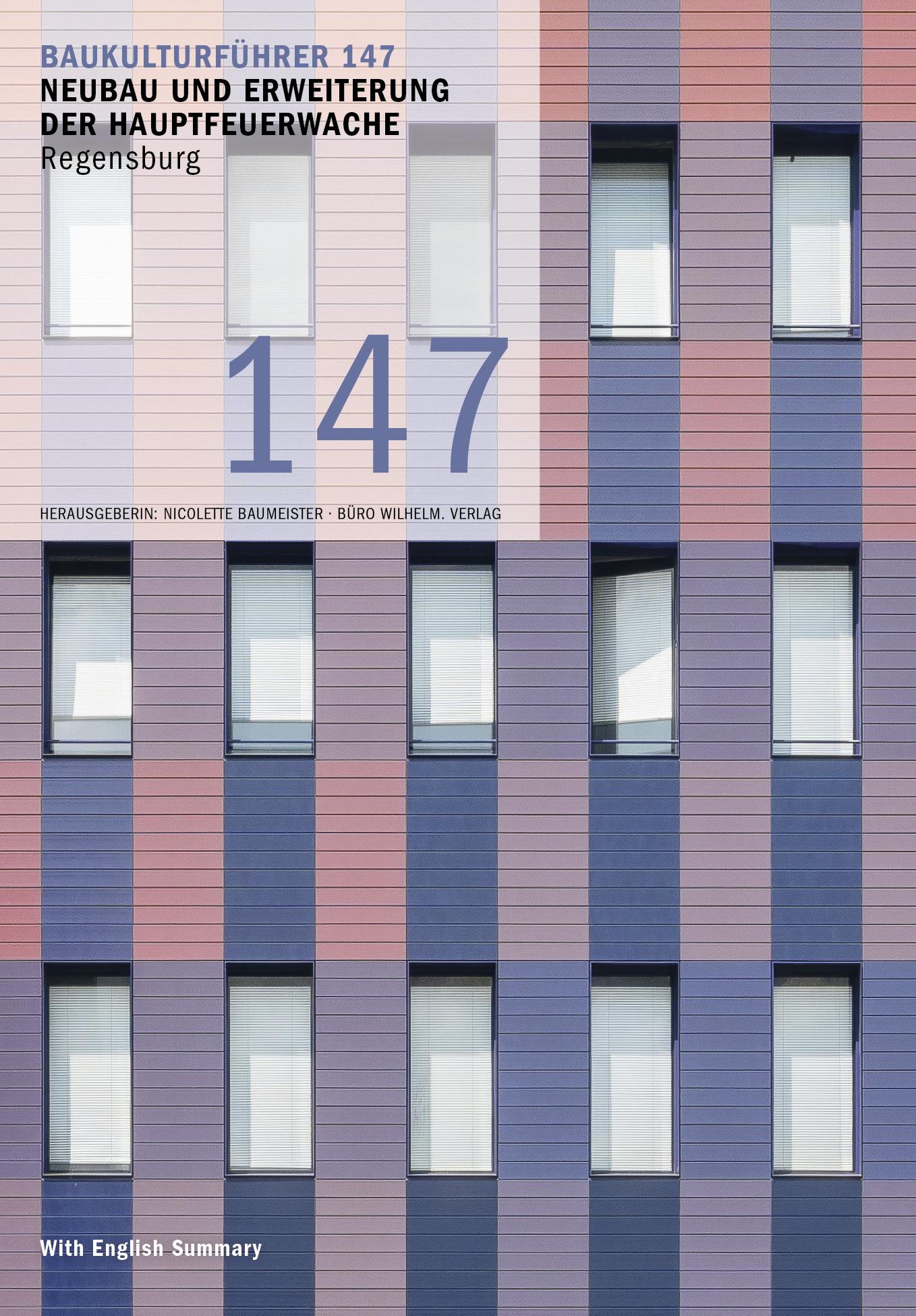 Vorderes Coverbild Baukulturführer 147 Neubau und Erweiterung der Hauptfeuerwache Regensburg