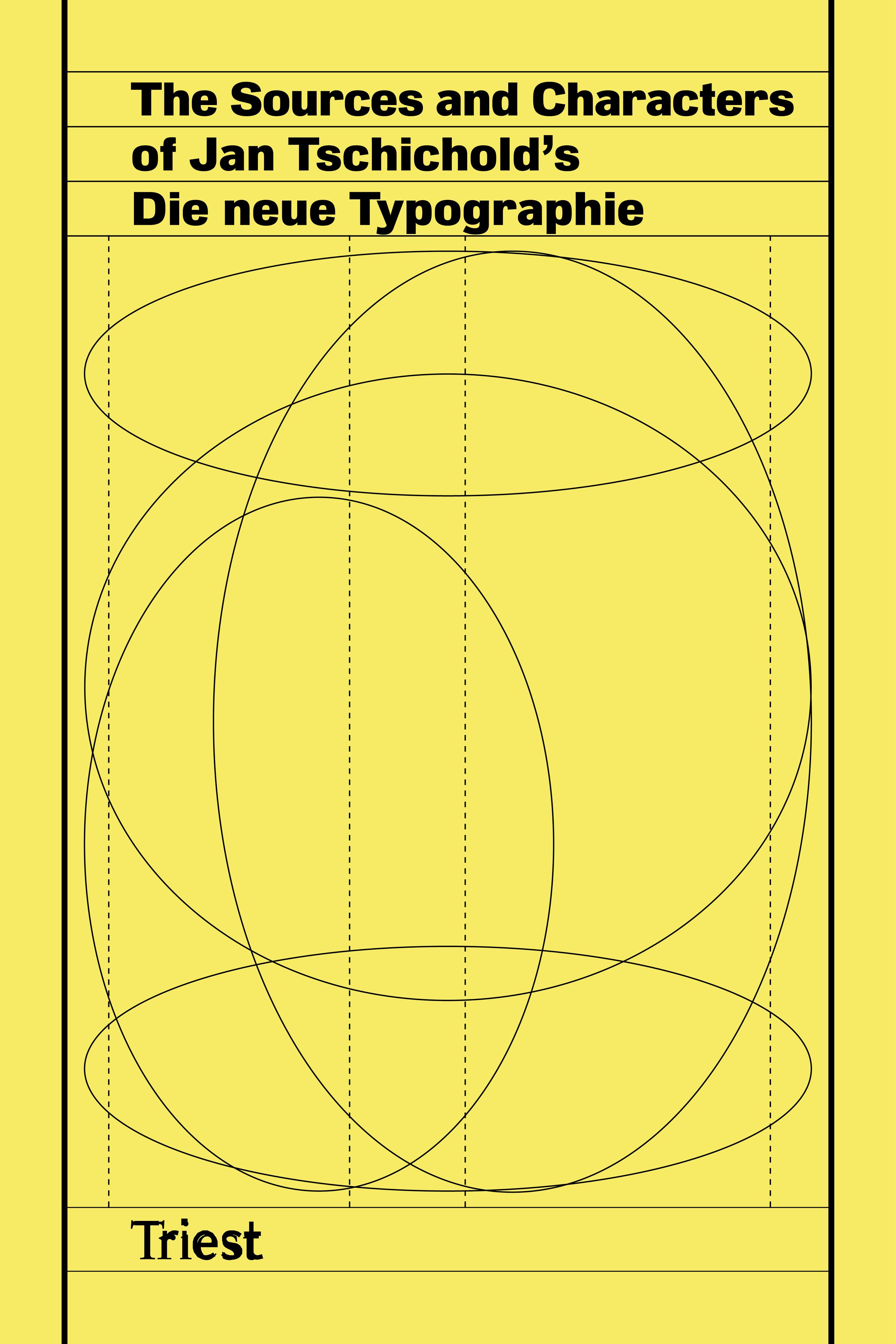 Vorderes Coverbild The Sources and Characters of Jan Tschichold's Die neue Typographie