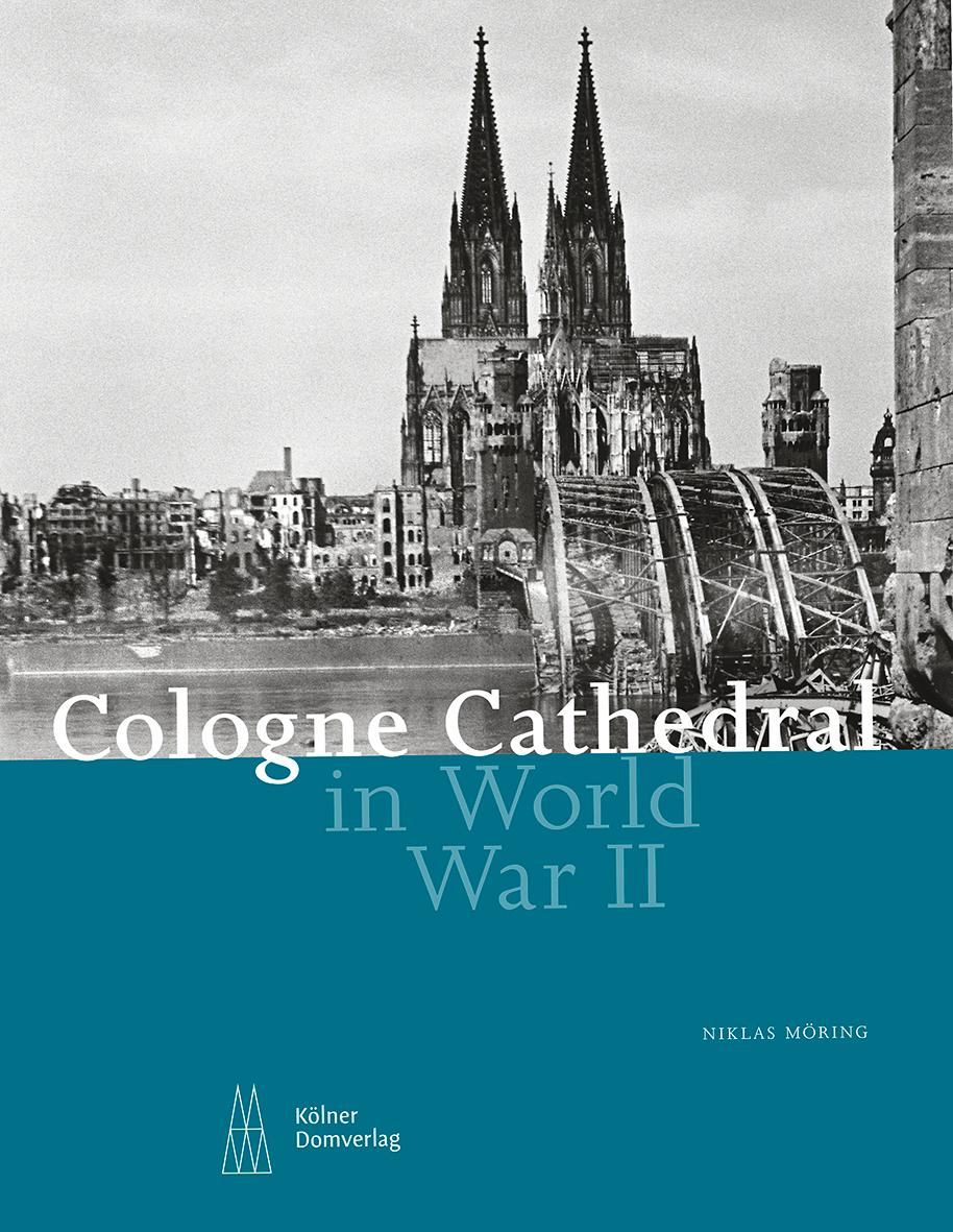 Vorderes Coverbild Cologne Cathedral in World War II
