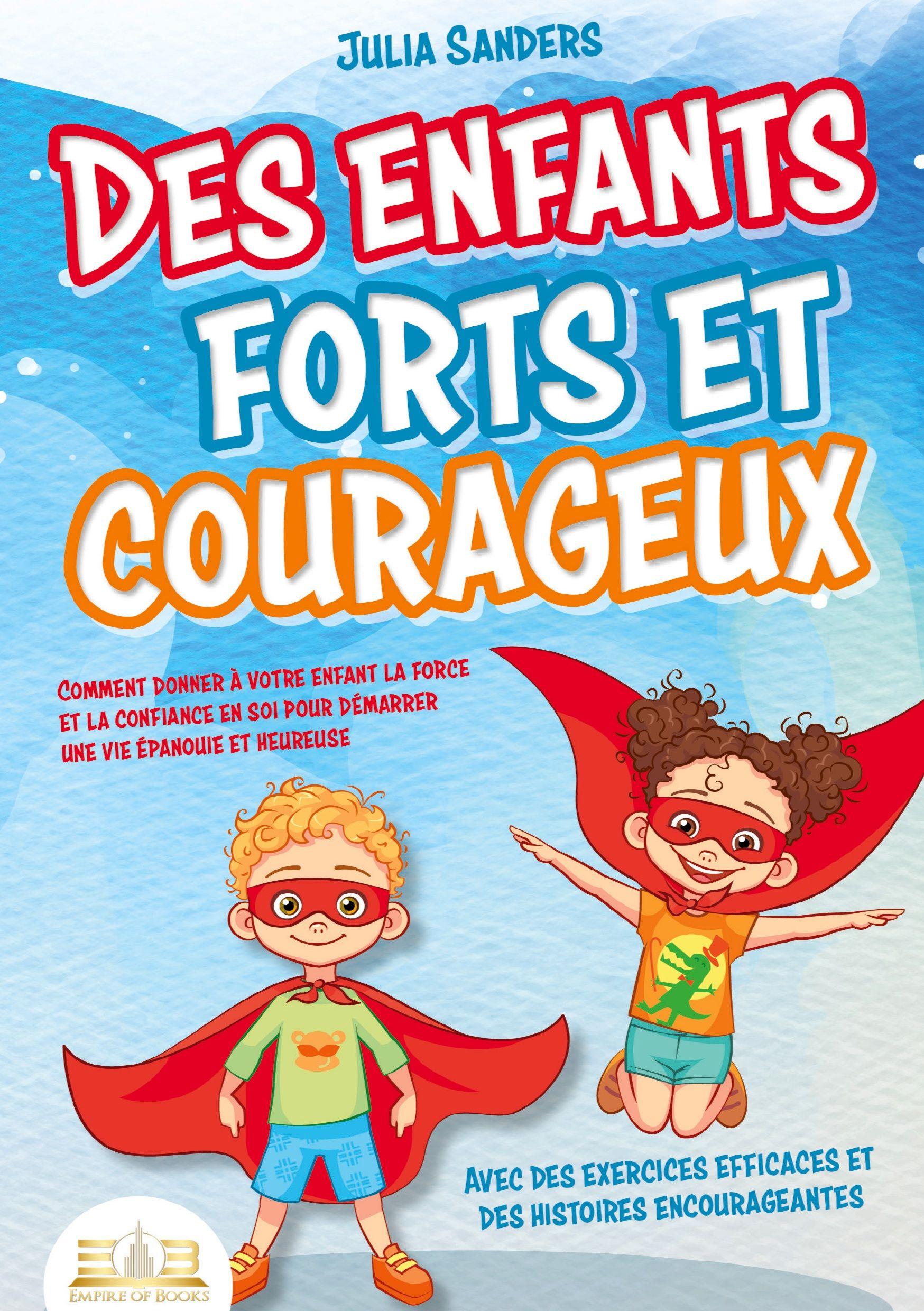 Vorderes Coverbild Des enfants forts et courageux