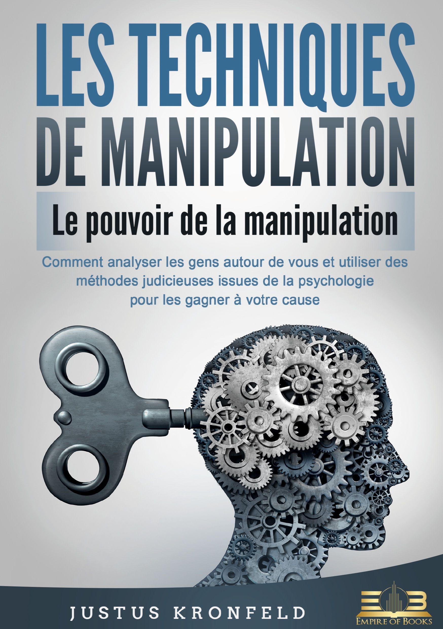 Vorderes Coverbild LES TECHNIQUES DE MANIPULATION - Le pouvoir de la manipulation