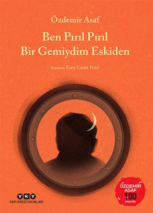 Vorderes Coverbild Ben Piril Piril Bir Gemiydim Eskiden