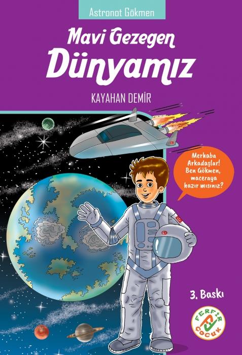 Vorderes Coverbild Astronot Gökmen - Mavi Gezegen Dünyamiz