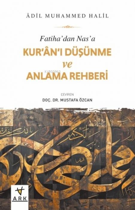 Vorderes Coverbild Fatihadan Nasa Kurani Düsünme ve Anlama Rehberi