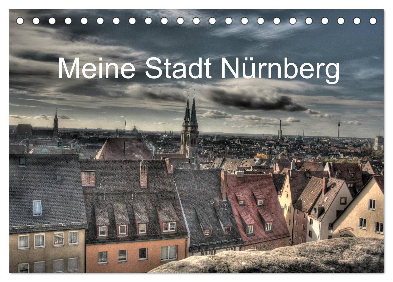 Vorderes Coverbild Meine Stadt Nürnberg 2026 (Tischkalender 2026 DIN A5 quer), CALVENDO Monatskalender