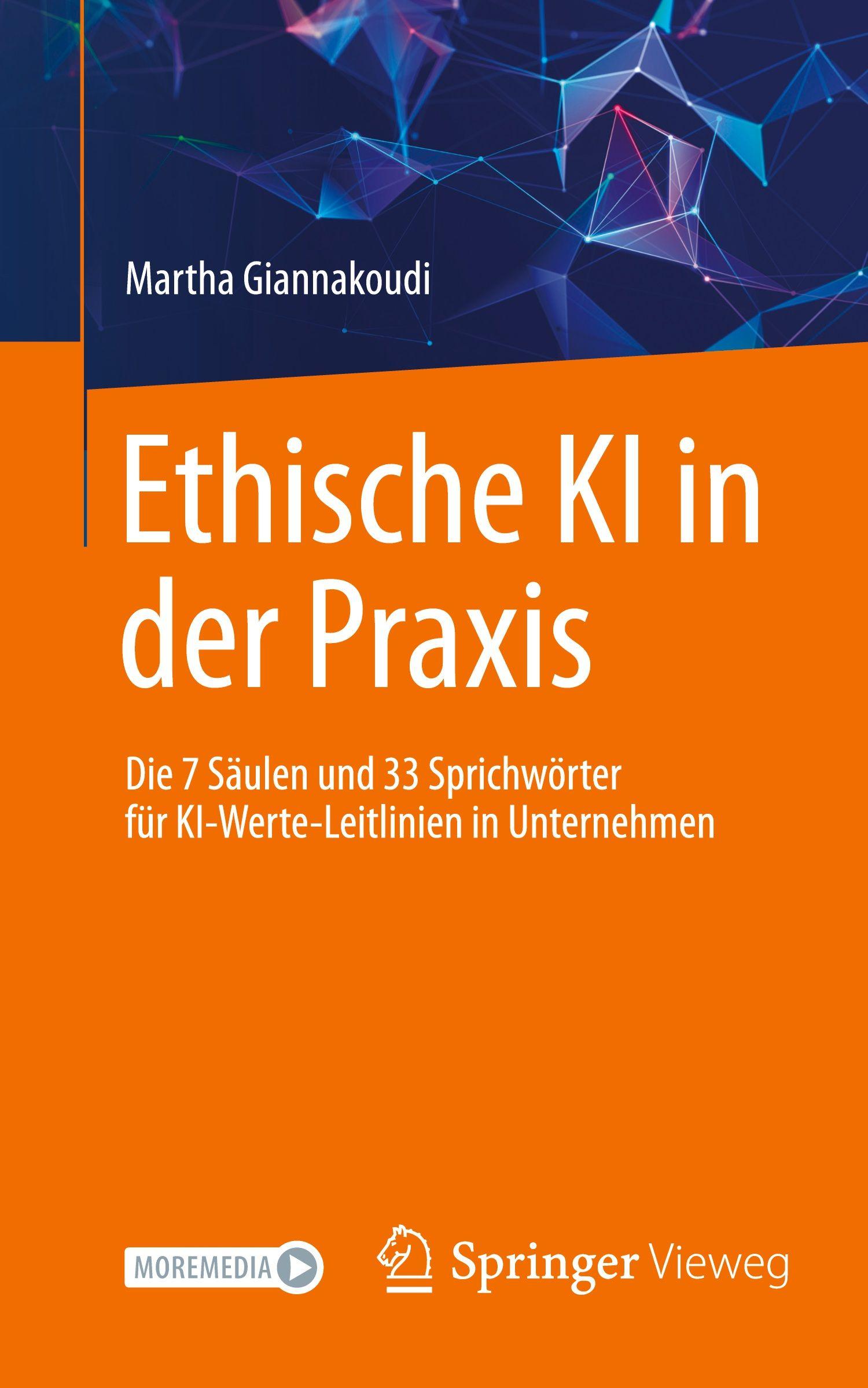 Vorderes Coverbild Ethische KI in der Praxis. Die 7 Säulen und 33 Sprichwörter für KI-Werte-Leitlinien in Unternehmen