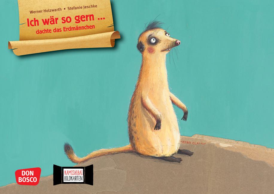 Vorderes Coverbild Ich wär so gern ... dachte das Erdmännchen. Kamishibai Bildkartenset