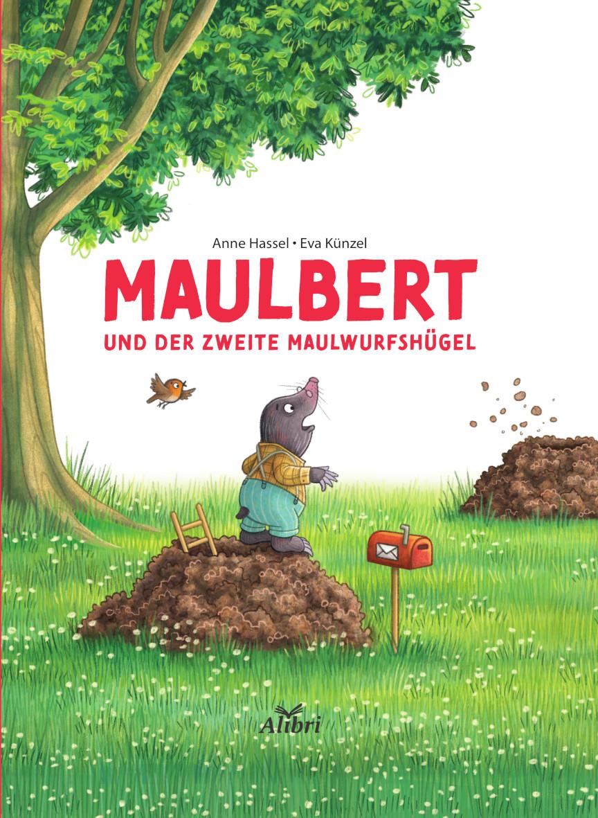 Vorderes Coverbild Maulbert und der zweite Maulwurfshügel