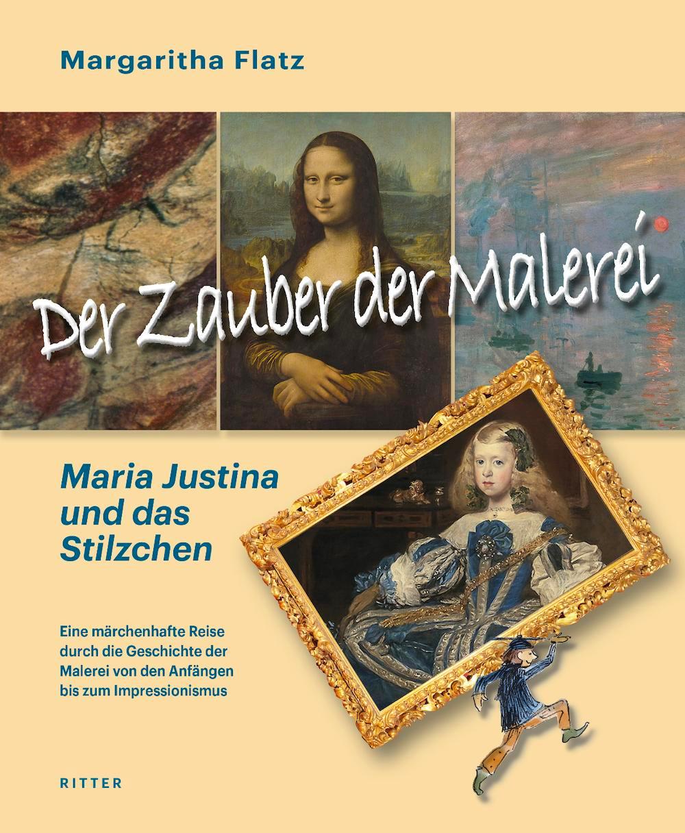 Vorderes Coverbild Der Zauber der Malerei - Maria Justina und das Stilzchen