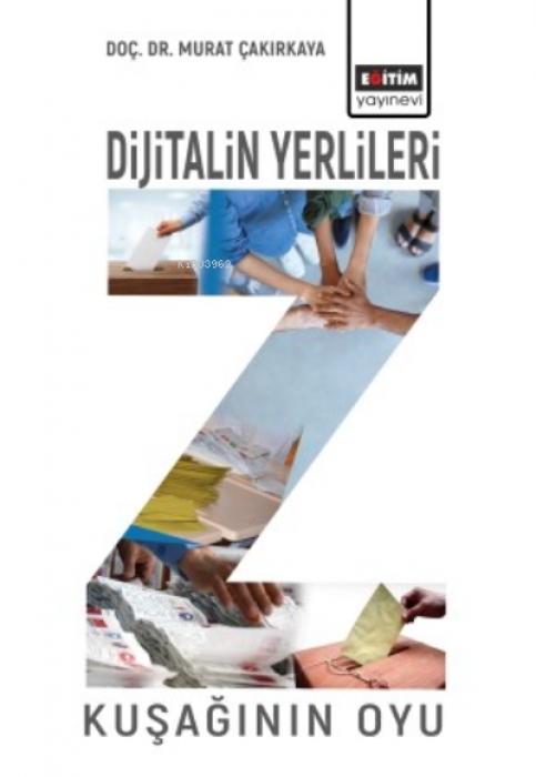 Vorderes Coverbild Dijitalin Yerlileri - Z Kusaginin Oyu